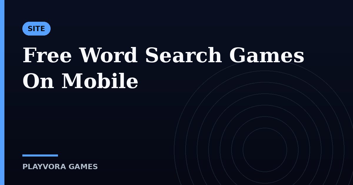 Free Word Search Games On Mobile