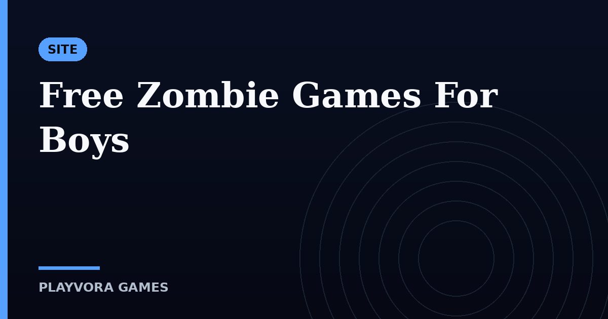Free Zombie Games For Boys
