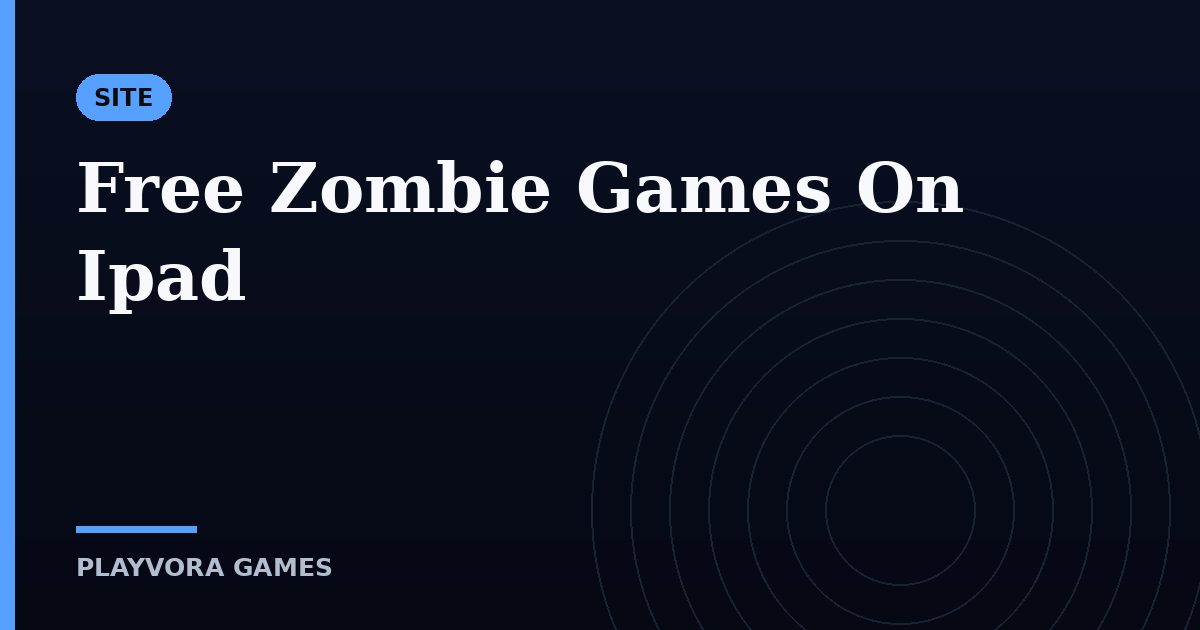 Free Zombie Games On Ipad