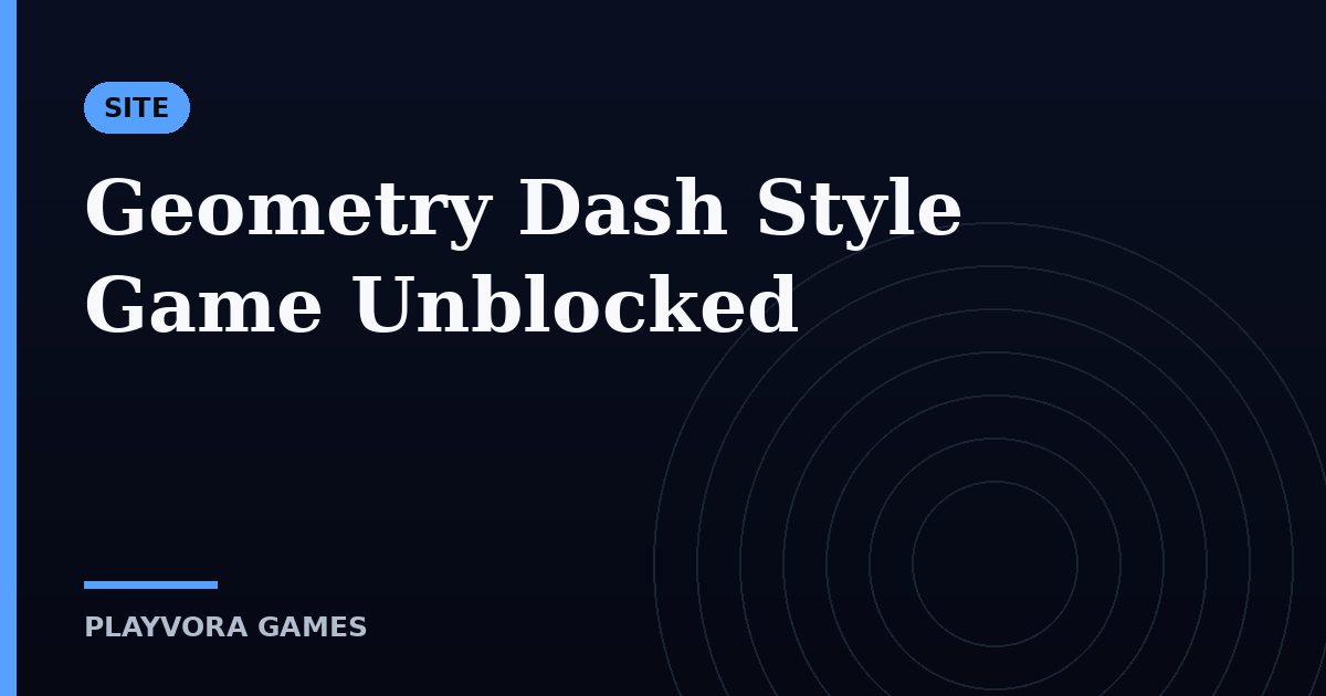 Geometry Dash Style Game Unblocked