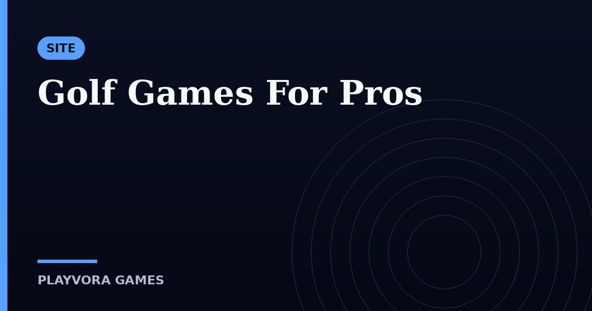 Golf Games For Pros