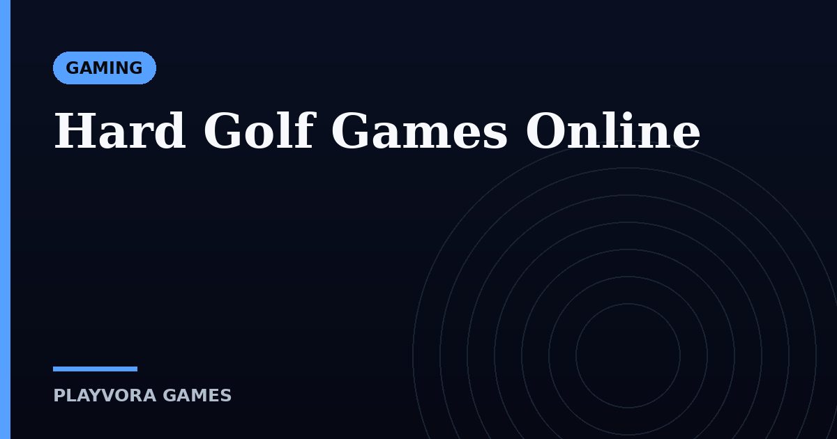 Hard Golf Games Online