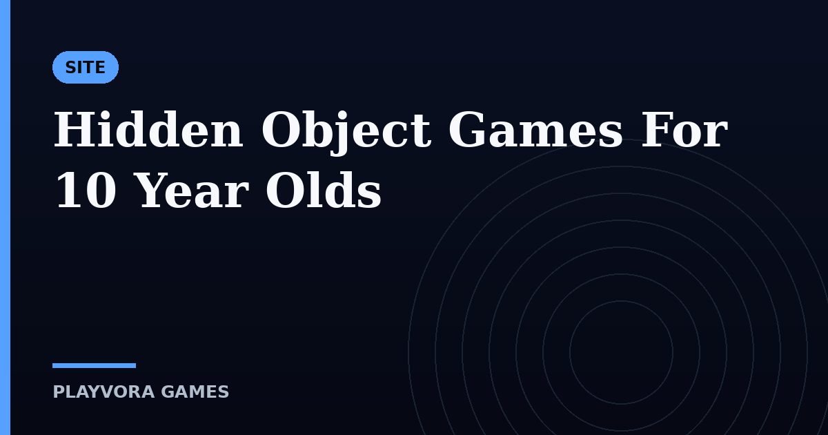 Hidden Object Games For 10 Year Olds