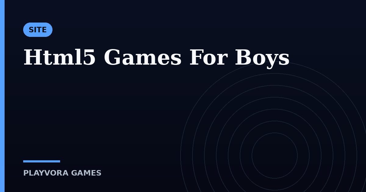 Html5 Games For Boys