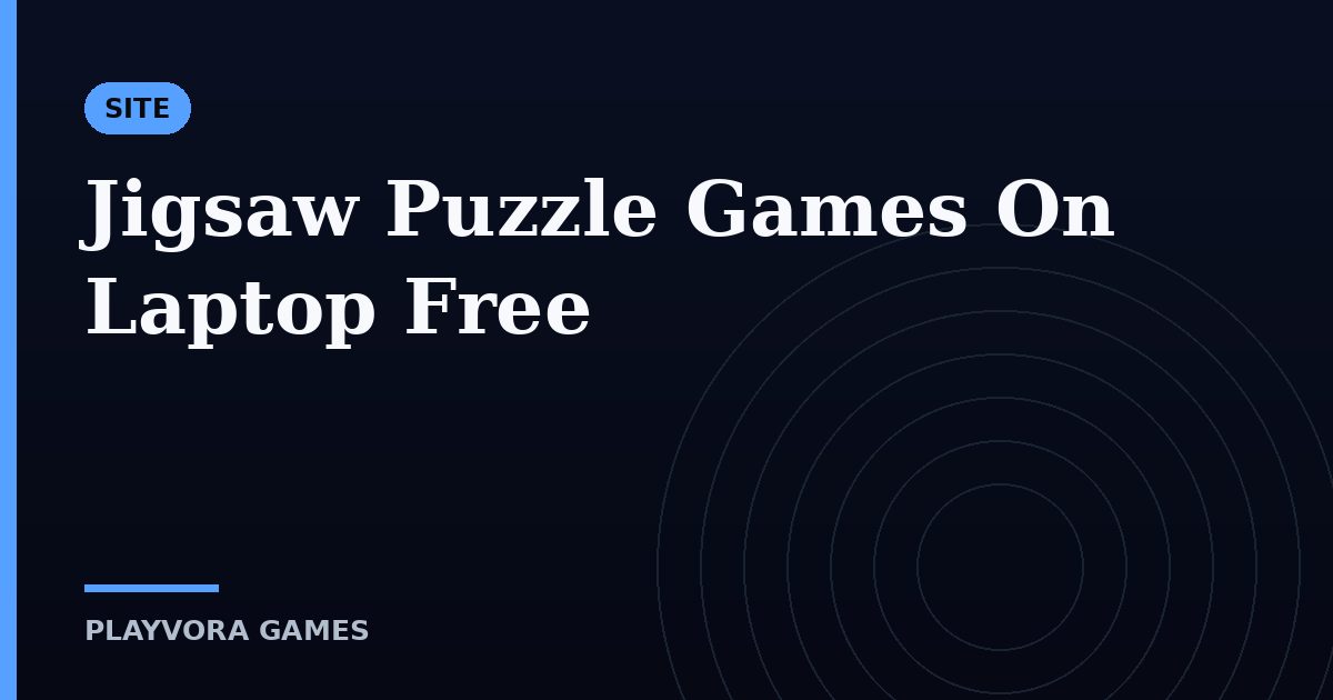 Jigsaw Puzzle Games On Laptop Free