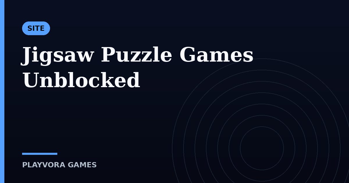 Jigsaw Puzzle Games Unblocked