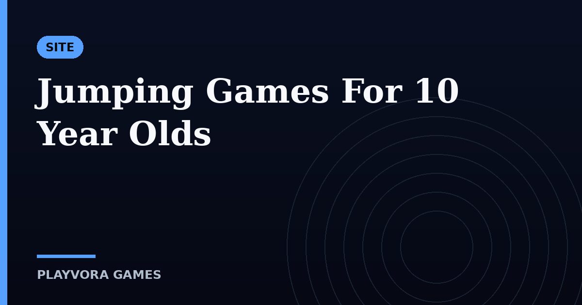 Jumping Games For 10 Year Olds