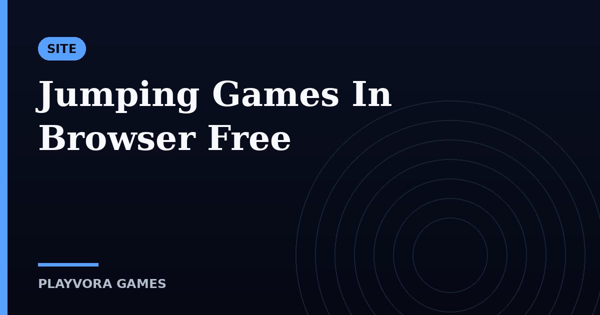 Jumping Games In Browser Free