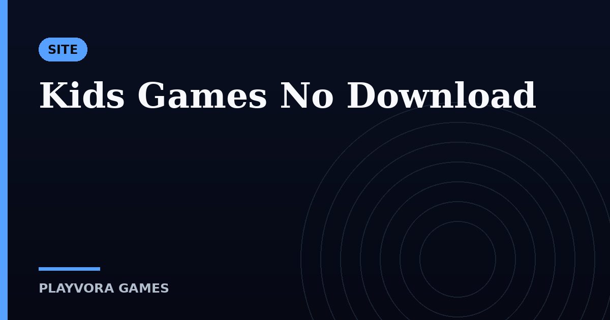 Kids Games No Download