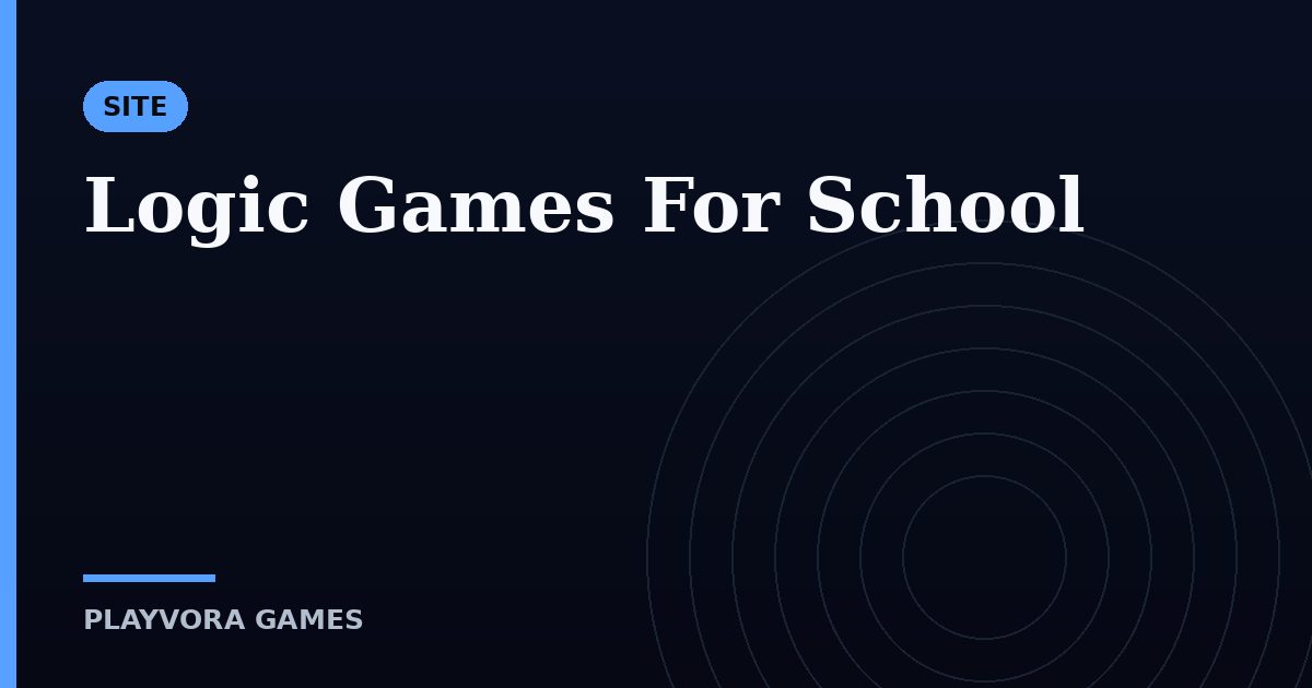 Logic Games For School