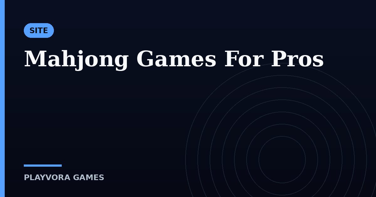 Mahjong Games For Pros