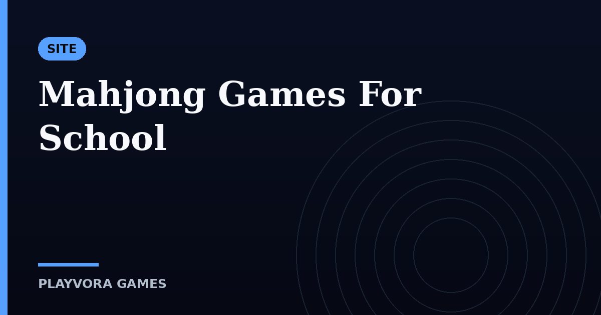 Mahjong Games For School