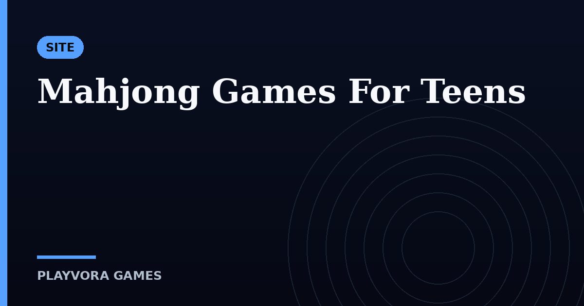 Mahjong Games For Teens