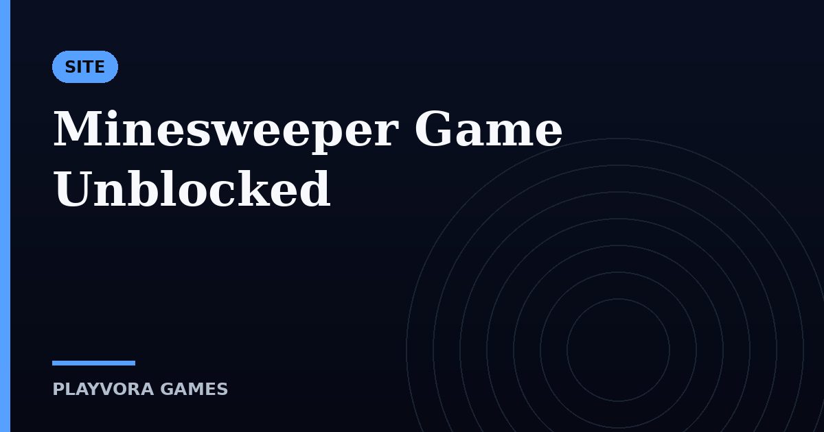 Minesweeper Game Unblocked