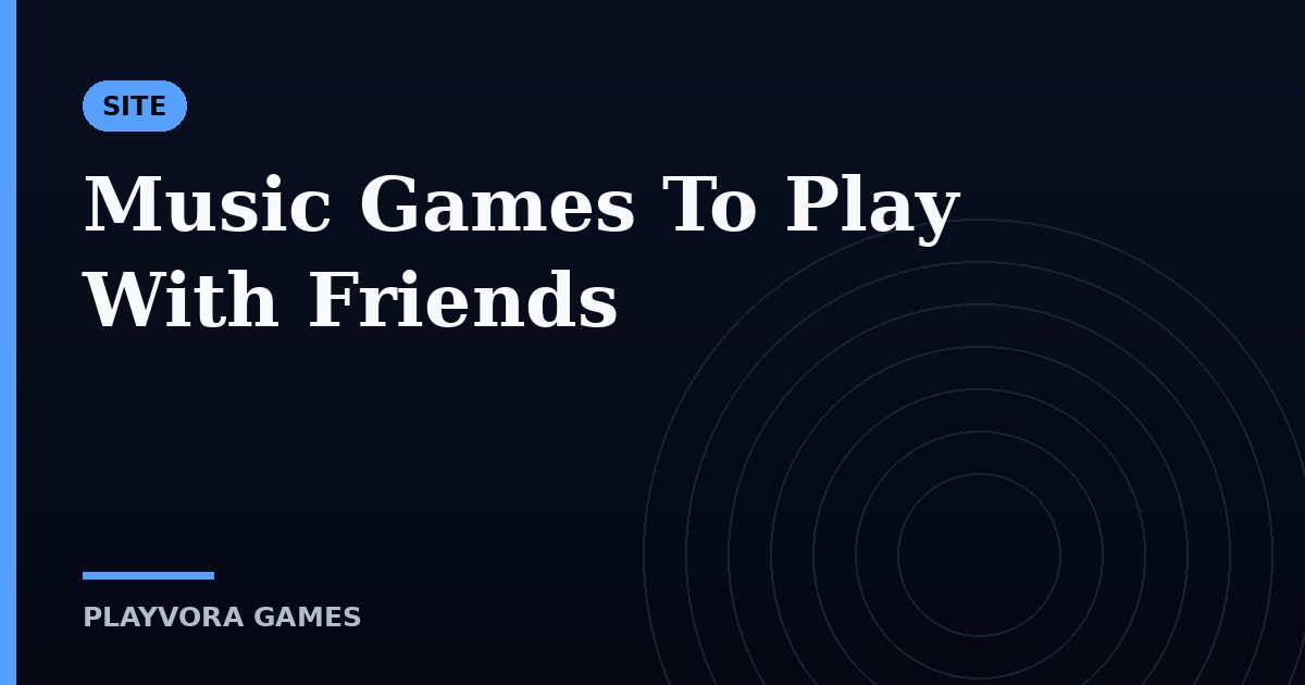 Music Games To Play With Friends