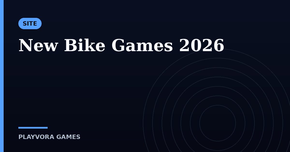 New Bike Games 2026