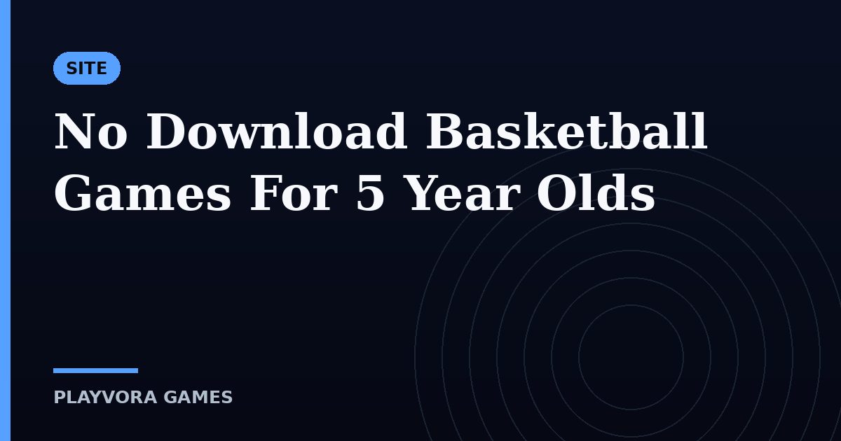 No Download Basketball Games For 5 Year Olds