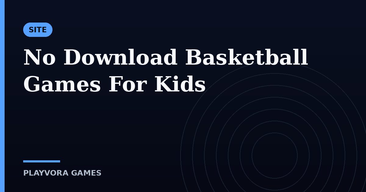 No Download Basketball Games For Kids