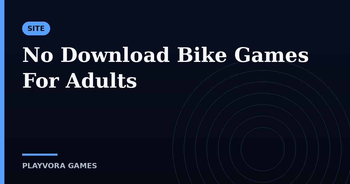 No Download Bike Games For Adults