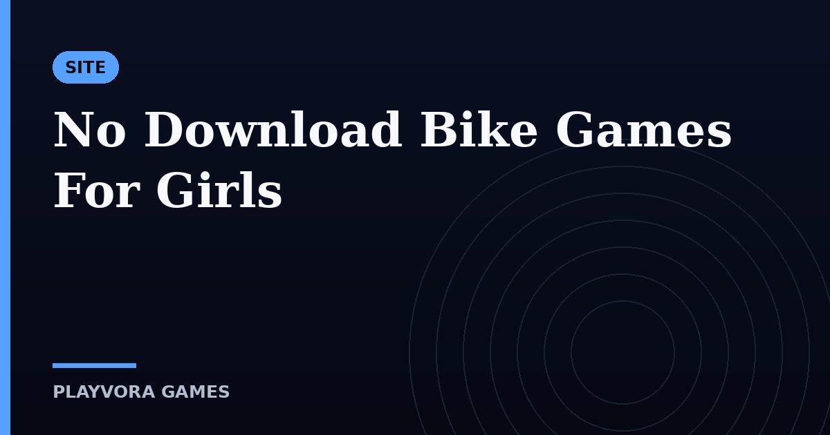 No Download Bike Games For Girls