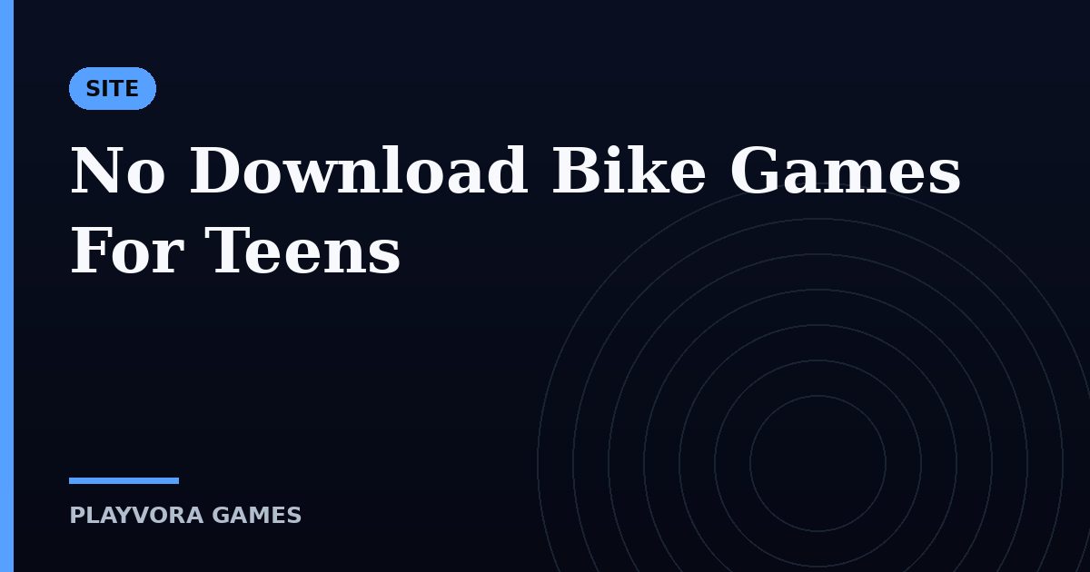 No Download Bike Games For Teens