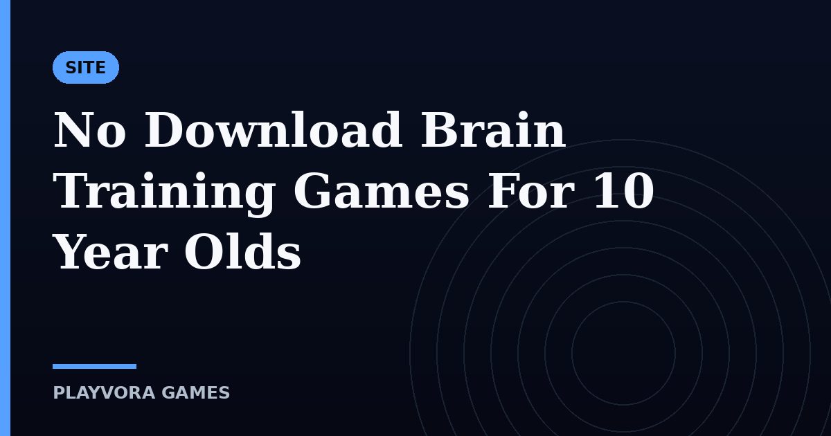 No Download Brain Training Games For 10 Year Olds