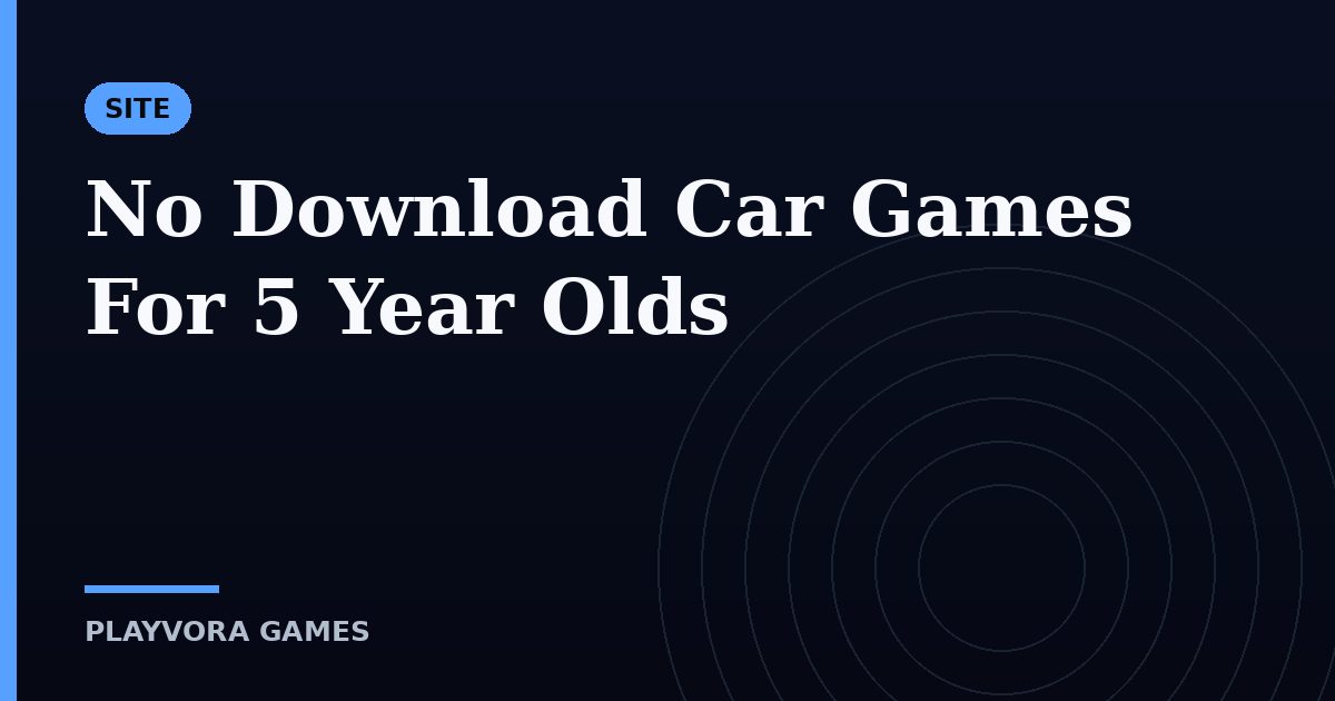 No Download Car Games For 5 Year Olds