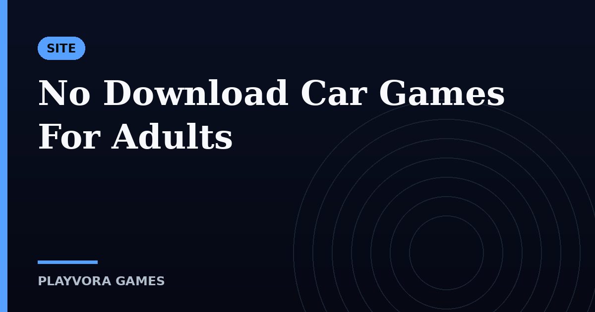 No Download Car Games For Adults