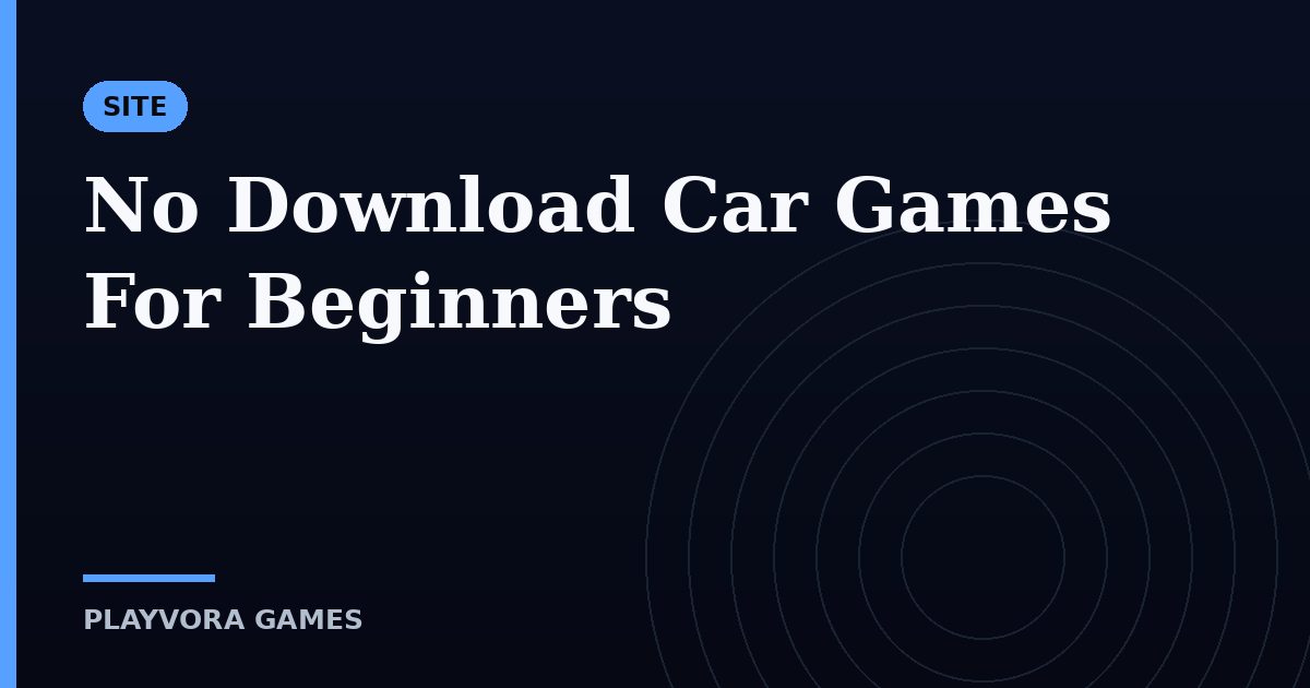 No Download Car Games For Beginners