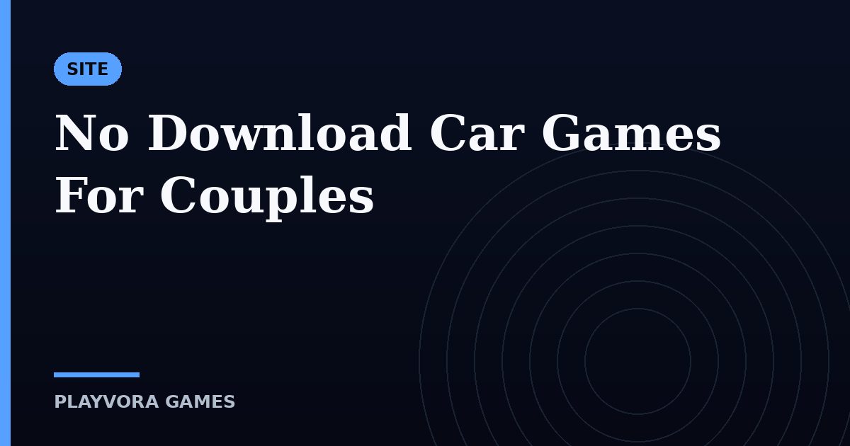 No Download Car Games For Couples