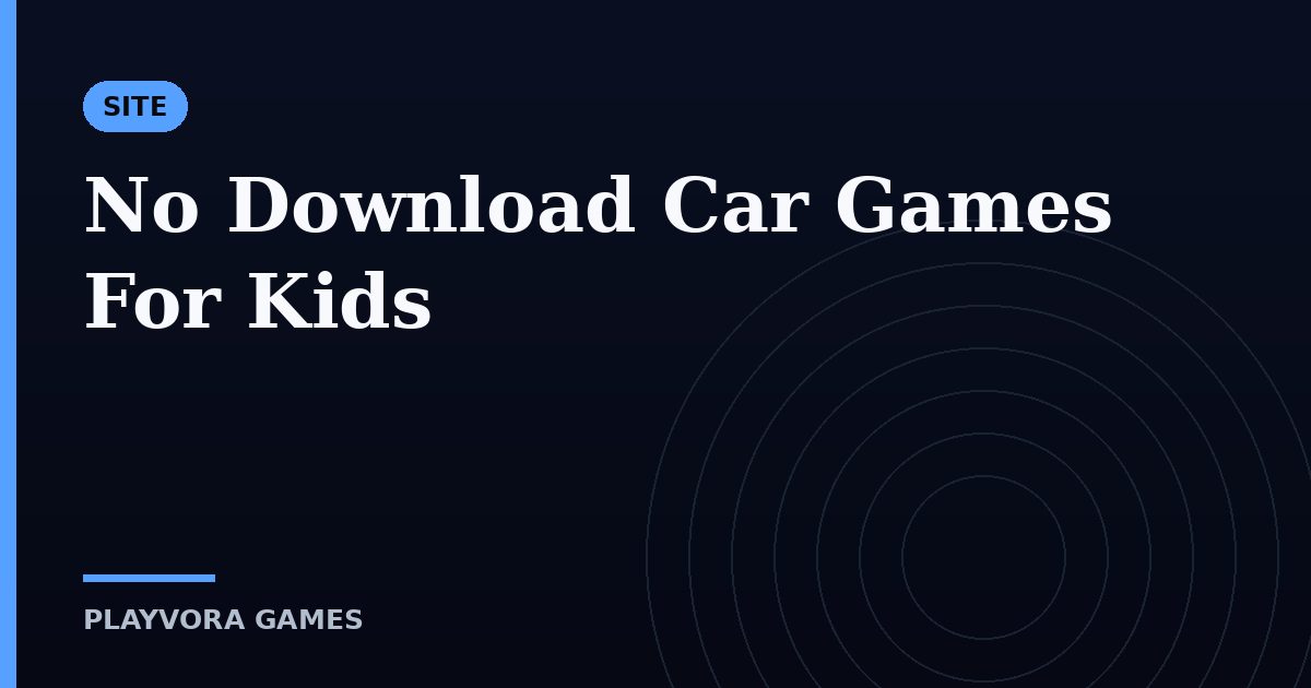 No Download Car Games For Kids