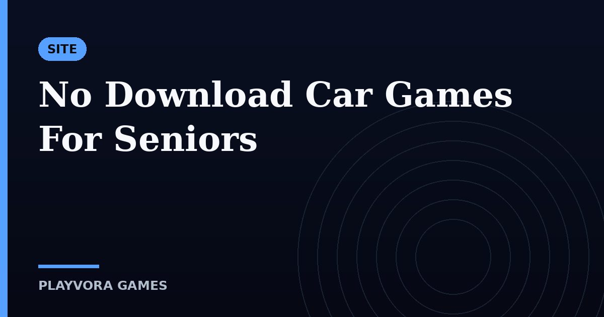 No Download Car Games For Seniors