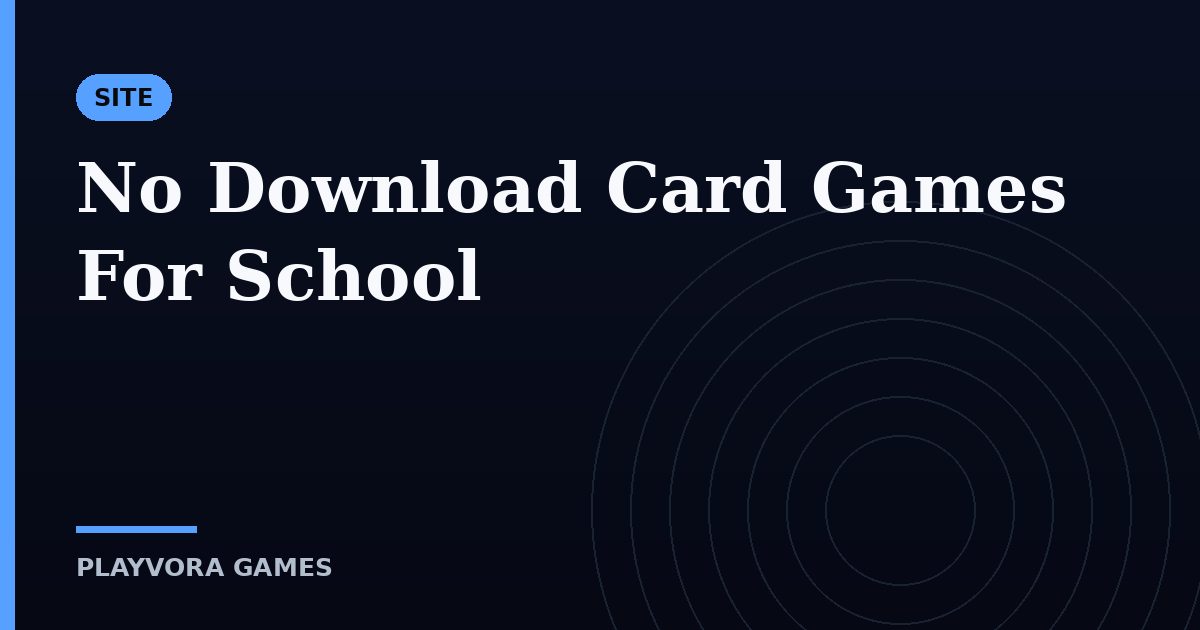 No Download Card Games For School