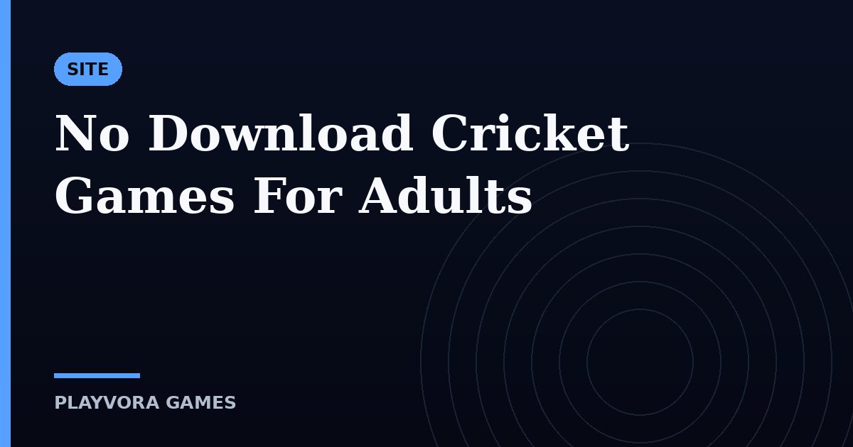 No Download Cricket Games For Adults