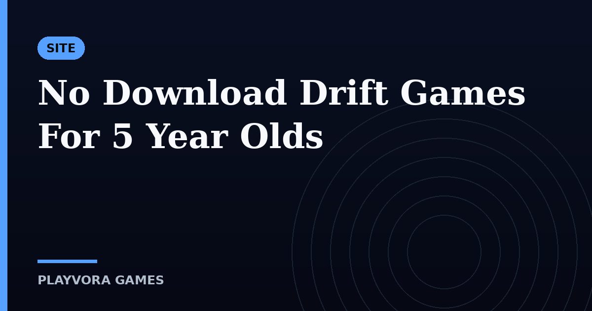 No Download Drift Games For 5 Year Olds