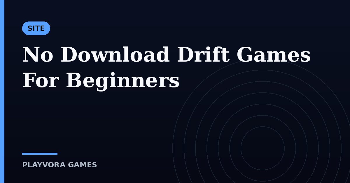 No Download Drift Games For Beginners