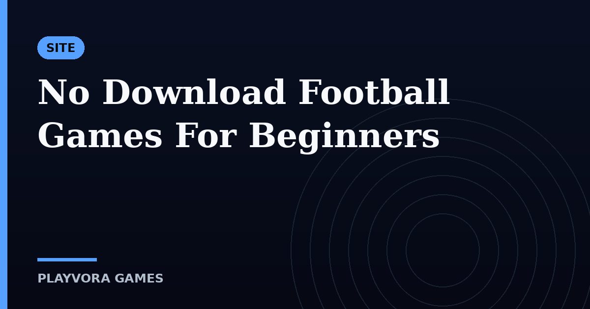 No Download Football Games For Beginners