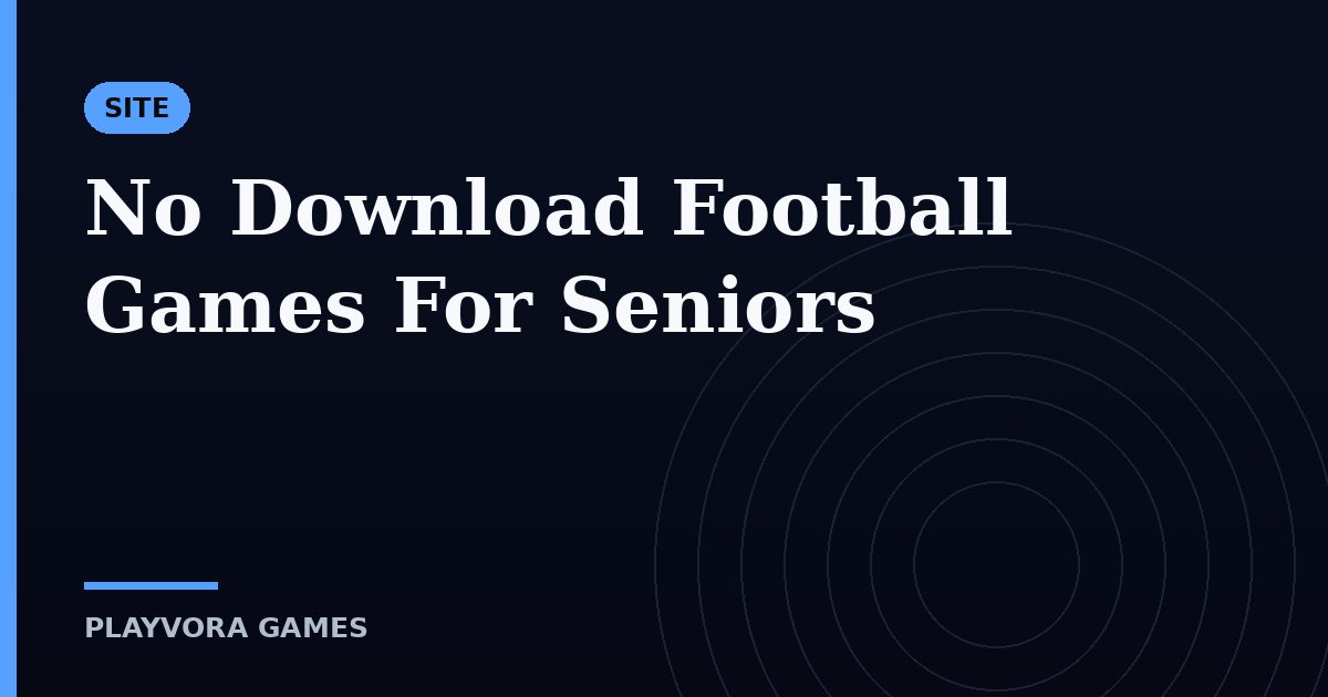 No Download Football Games For Seniors