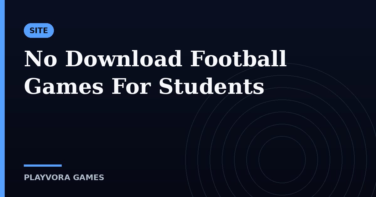 No Download Football Games For Students