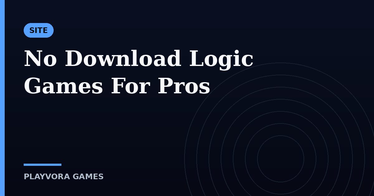 No Download Logic Games For Pros