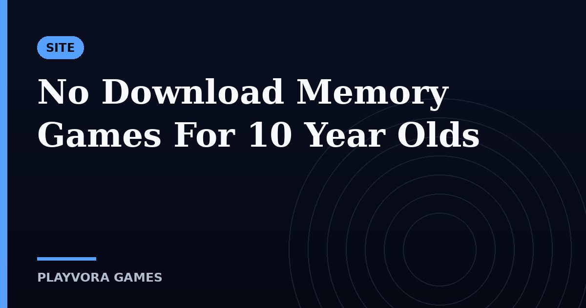 No Download Memory Games For 10 Year Olds
