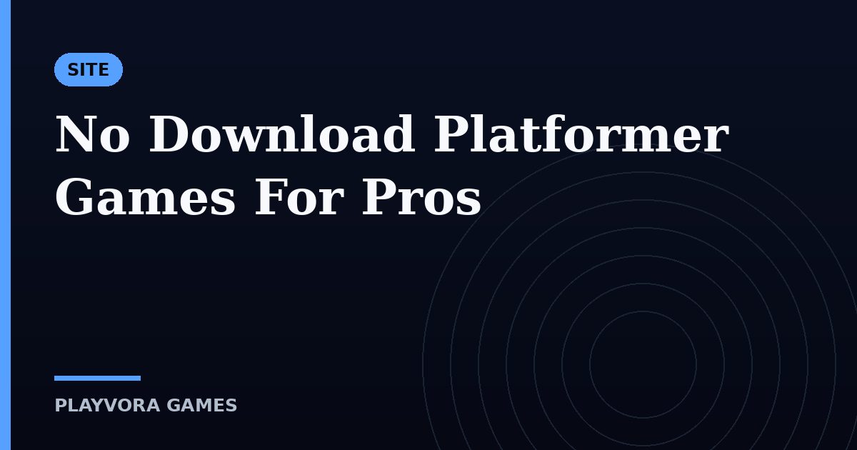 No Download Platformer Games For Pros