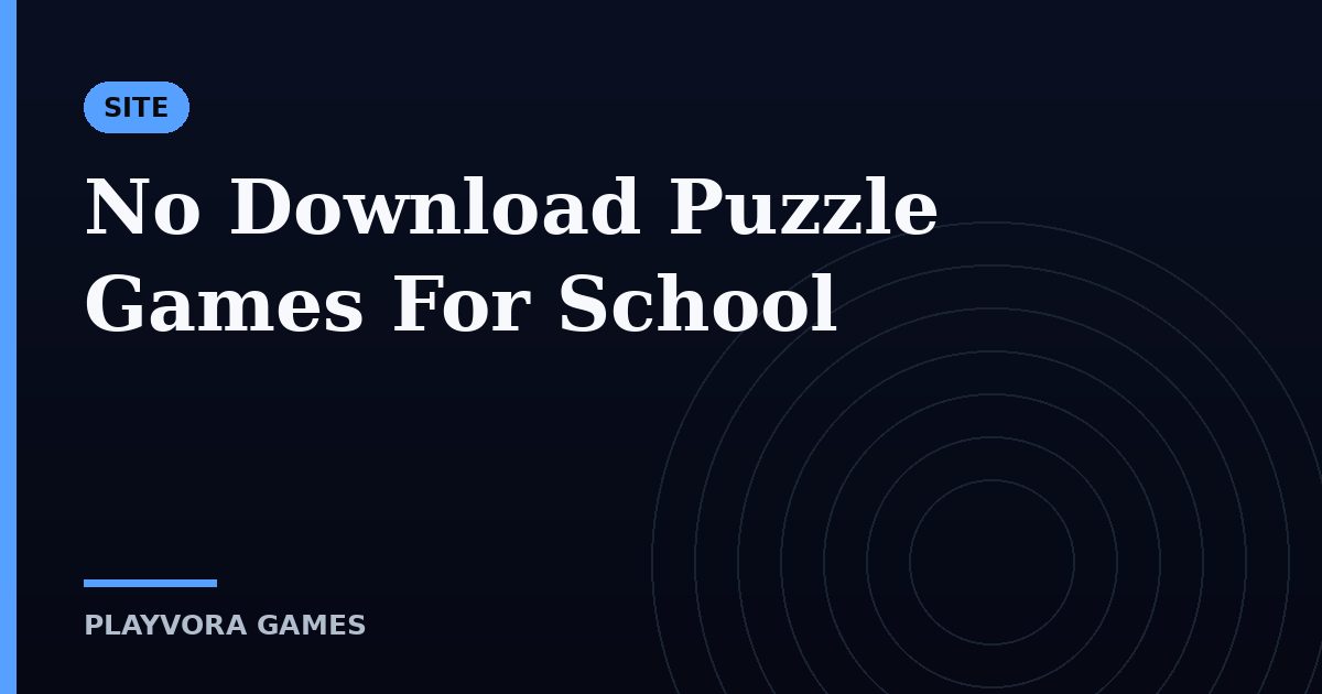 No Download Puzzle Games For School
