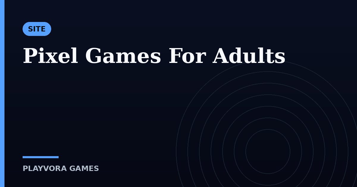 Pixel Games For Adults