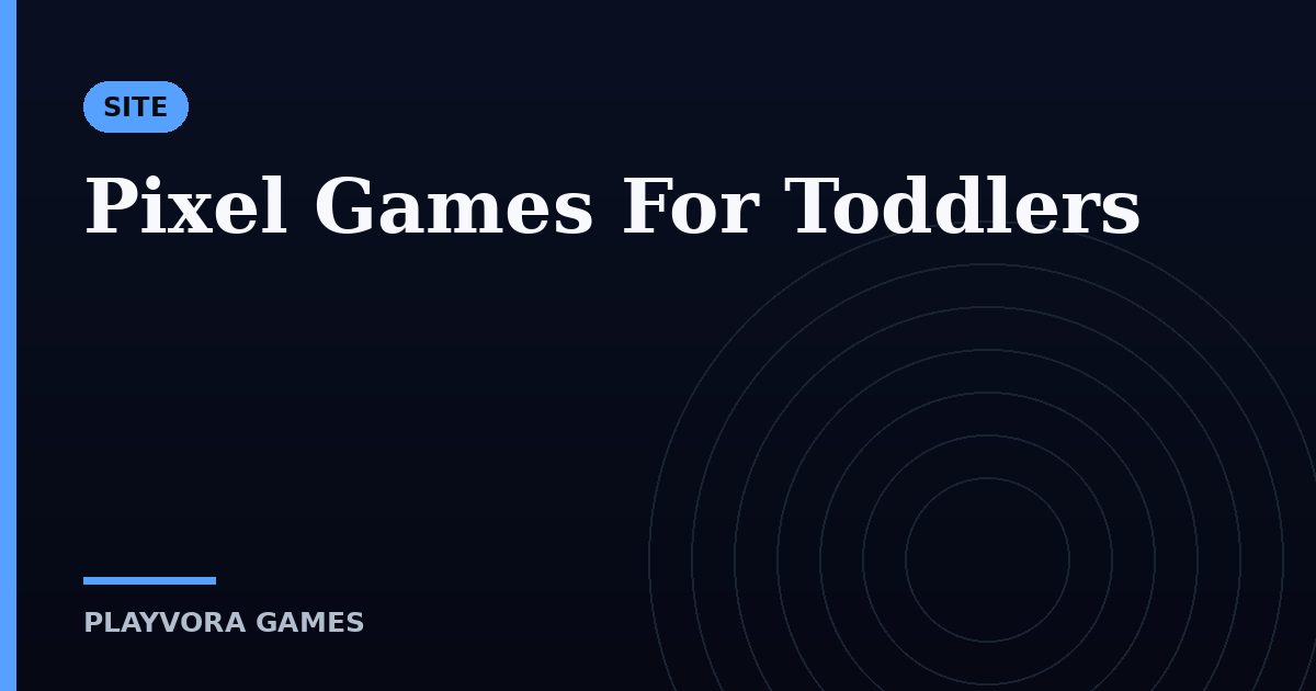 Pixel Games For Toddlers