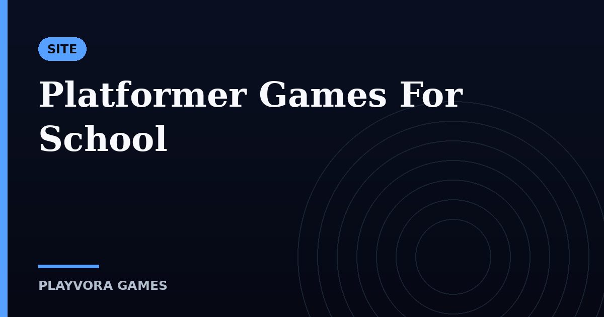Platformer Games For School
