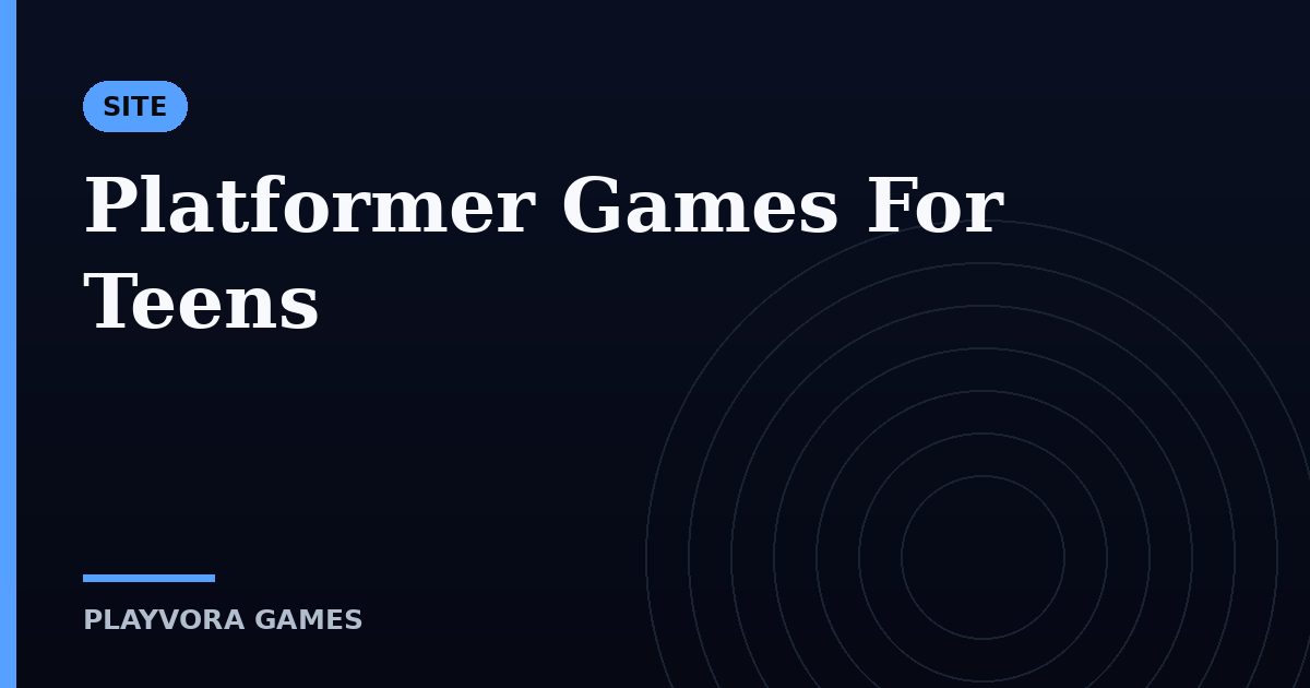 Platformer Games For Teens