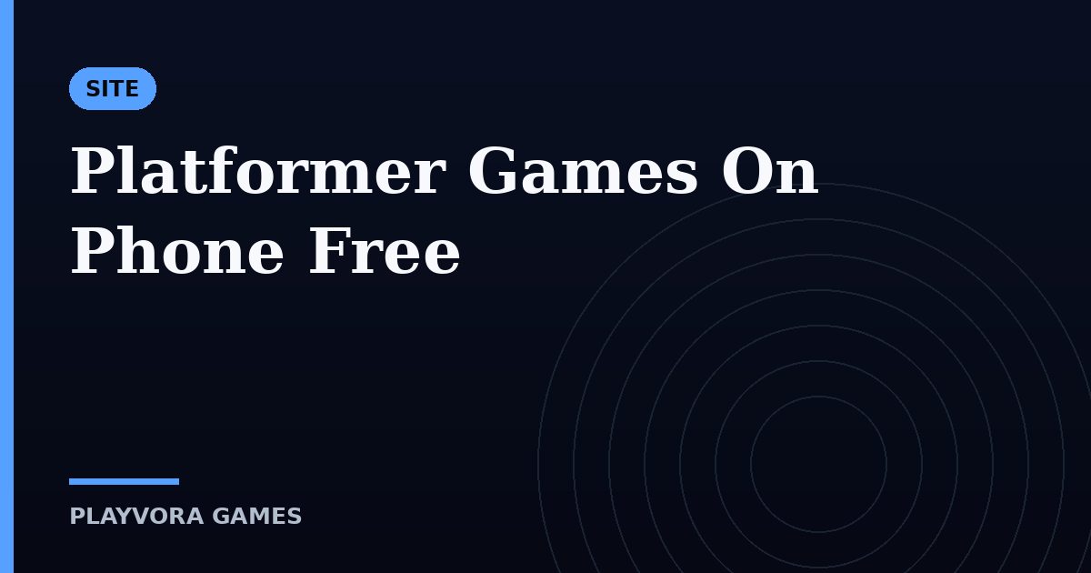 Platformer Games On Phone Free