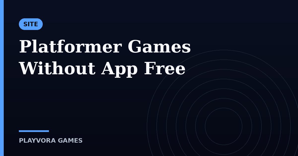 Platformer Games Without App Free