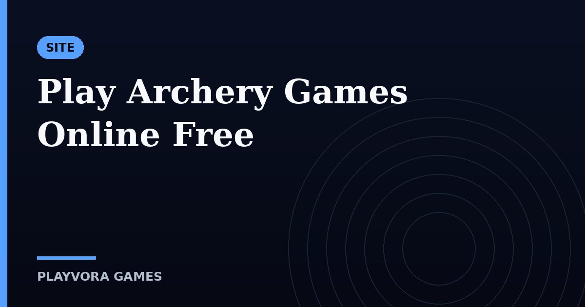 Play Archery Games Online Free